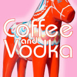 Coffee and Vodka is out!