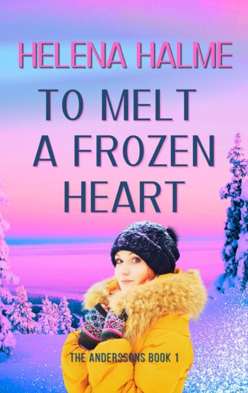 To Melt A Frozen Heart: An Enemies to Lovers Romance