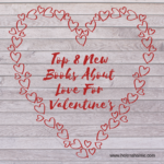 Top 8 New Books About Love For Valentine’s