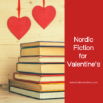 Nordic Fiction for Valentine’s Day